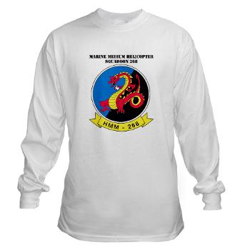 MMHS268 - A01 - 03 - Marine Medium Helicopter Squadron 268 with Text - Long Sleeve T-Shirt